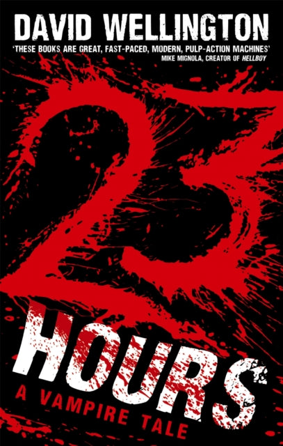 Book cover of: 23 Hours. By: David Wellington