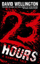 Book cover of: 23 Hours. By: David Wellington