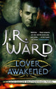 Lover Awakened, Number 3 in series 9780749954437 J. R. Ward