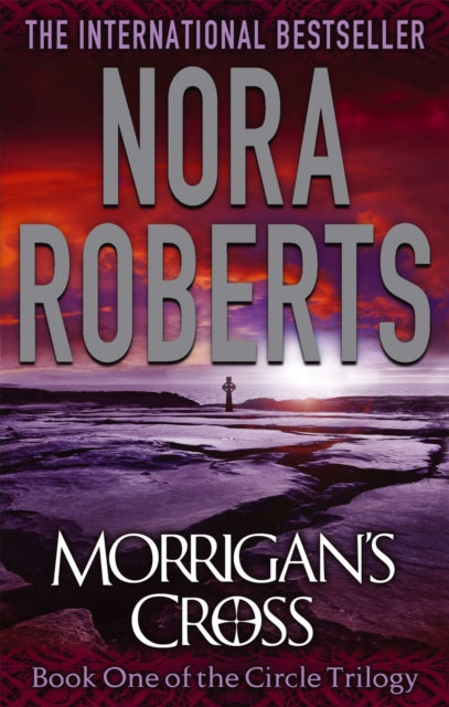 Book cover of: Morrigan's Cross. By: Nora Roberts