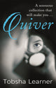 Book cover of: Quiver. By: Tobsha Learner