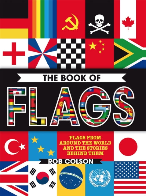 Book cover of: Book of Flags. By: Rob Colson