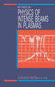 Book cover of: Physics of Intense Beams in Plasmas