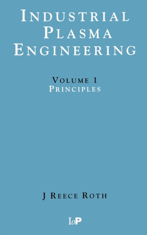 Industrial Plasma Engineering