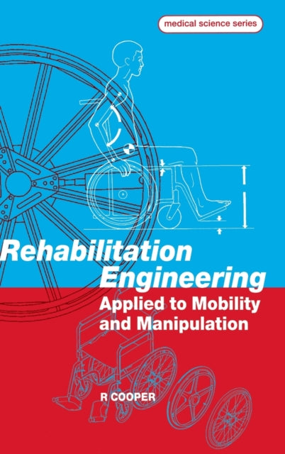 Book cover of: Rehabilitation Engineering Applied to Mobility and Manipulation