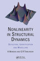 Book cover of: Nonlinearity in Structural Dynamics. By: K Worden