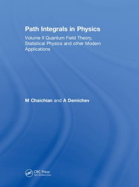 Path Integrals in Physics