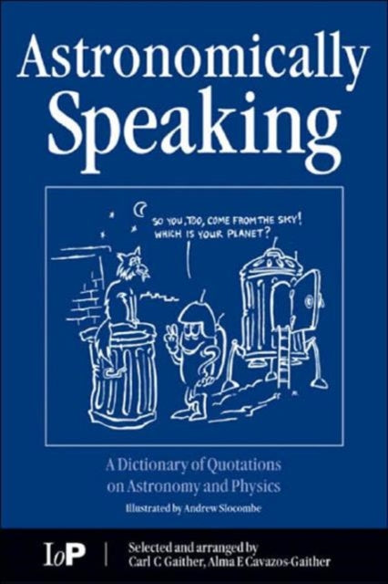 Book cover of: Astronomically Speaking