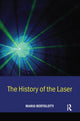 Book cover of: History of the Laser. By: Mario Bertolotti