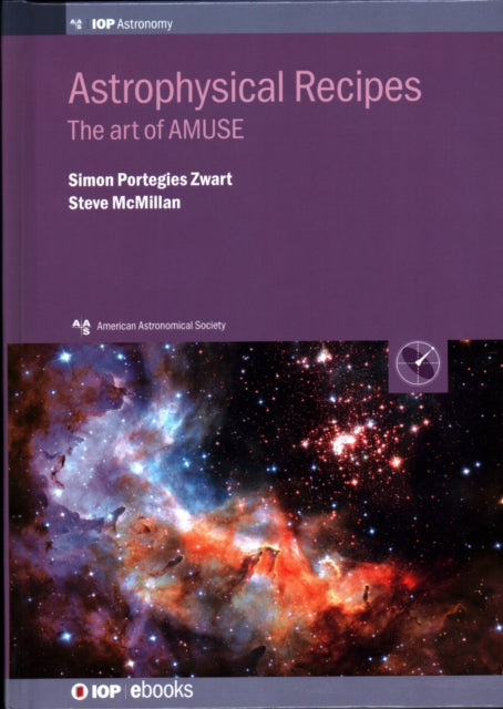 Book cover of: Astrophysical Recipes. By: Simon Portegies Zwart