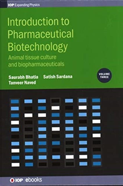 Book cover of: Introduction to Pharmaceutical Biotechnology, Volume 3. By: Saurabh Bhatia