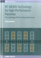 Book cover of: RF-MEMS Technology for High-Performance Passives. By: Jacopo Iannacci