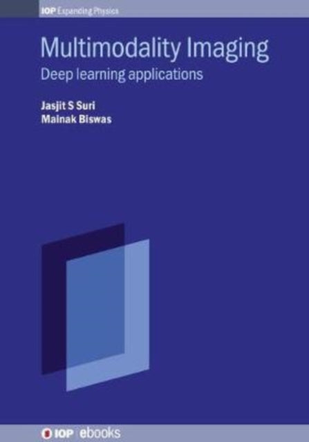 Book cover of: Multimodality Imaging, Volume 1. By: Biswas SURI
