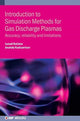 Book cover of: Introduction to Simulation Methods for Gas Discharge Plasmas. By: Kudryavtsev RAFATOV