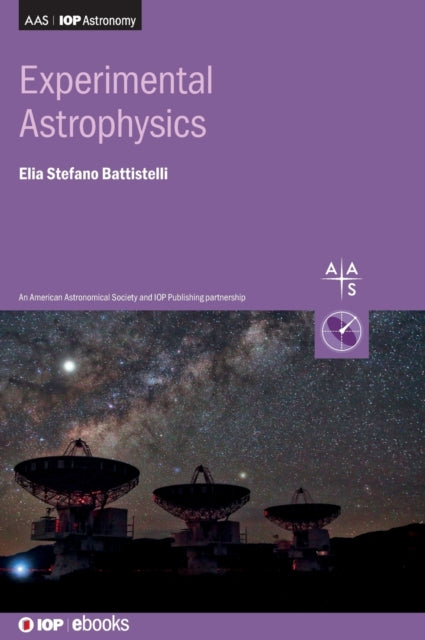Book cover of: Experimental Astrophysics. By: Elia Stefano Battistelli