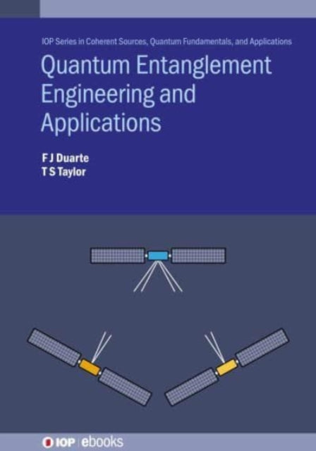 Book cover of: Quantum Entanglement Engineering and Applications. By: F J Duarte