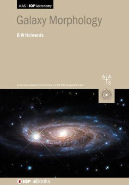 Book cover of: Galaxy Morphology. By: Benne Holwerda