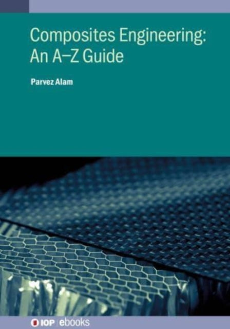 Composites Engineering: An A–Z Guide
