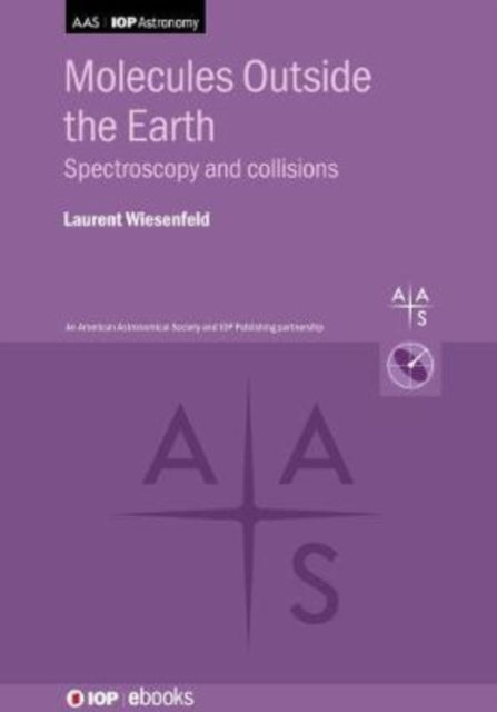 Book cover of: Molecules Outside the Earth. By: WIESENFELD