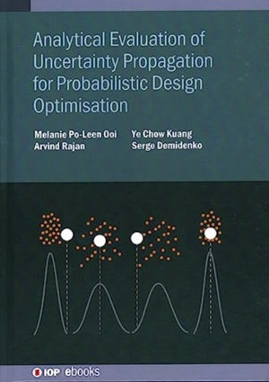 Analytical Evaluation of Uncertainty Propagation for Probabilistic Design Optimisation