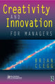 Book cover of: Creativity and Innovation for Managers