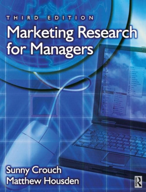 Book cover of: Marketing Research for Managers. By: Sunny Crouch