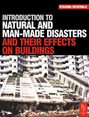 Introduction to Natural and Man-made Disasters and Their Effects on Buildings