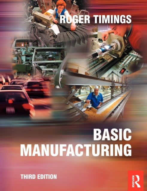 Book cover of: Basic Manufacturing, 3rd ed