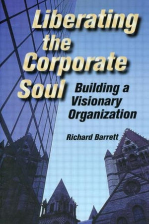 Liberating the Corporate Soul