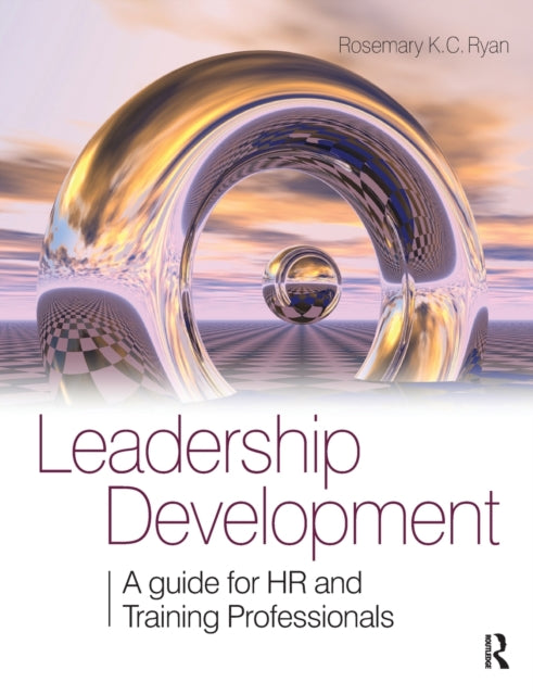 Book cover of: Leadership Development. By: Rosemary Ryan