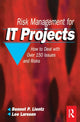 Book cover of: Risk Management for IT Projects. By: Bennet P Lientz