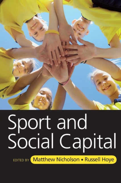 Book cover of: Sport and Social Capital