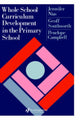 Book cover of: Whole School Curriculum Development In The Primary School