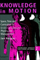 Book cover of: Knowledge In Motion