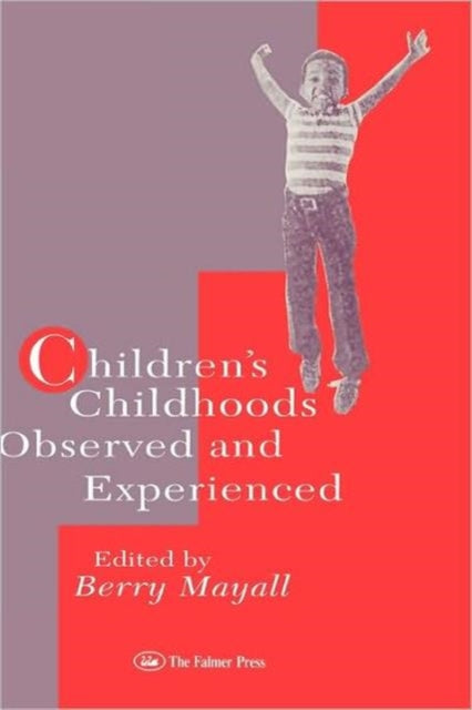 Book cover of: Children's Childhoods