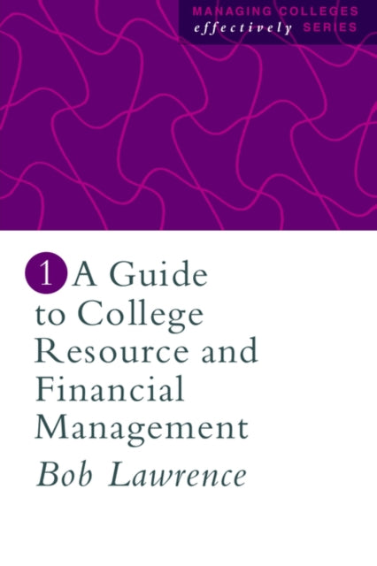 Book cover of: Guide To College Resource And Financial Management