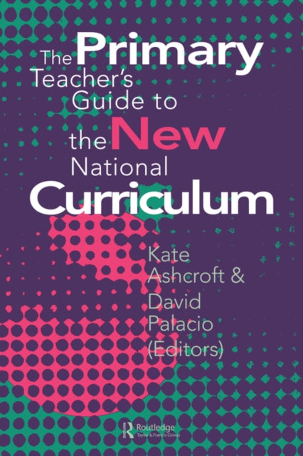 Book cover of: Primary Teacher's Guide To The New National Curriculum