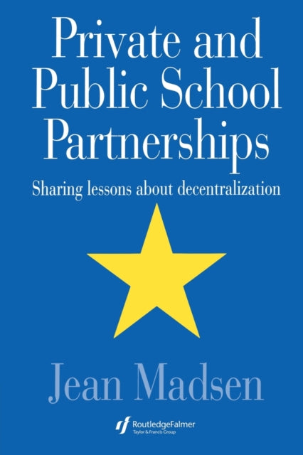 Book cover of: Private And Public School Partnerships. By: Jean Madsen Ass
