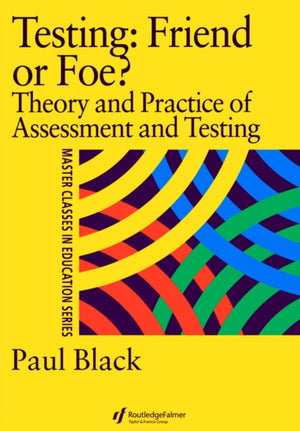 Testing: Friend or Foe?