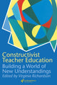 Book cover of: Constructivist Teacher Education