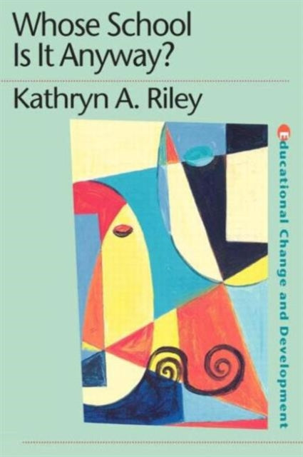 Book cover of: Whose School is it Anyway?