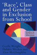 Race', Class and Gender in Exclusion From School
