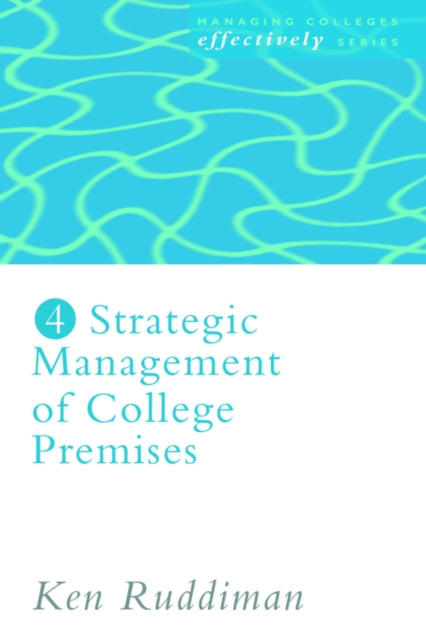 Book cover of: Strategic Management of College Premises. By: Ken Ruddiman