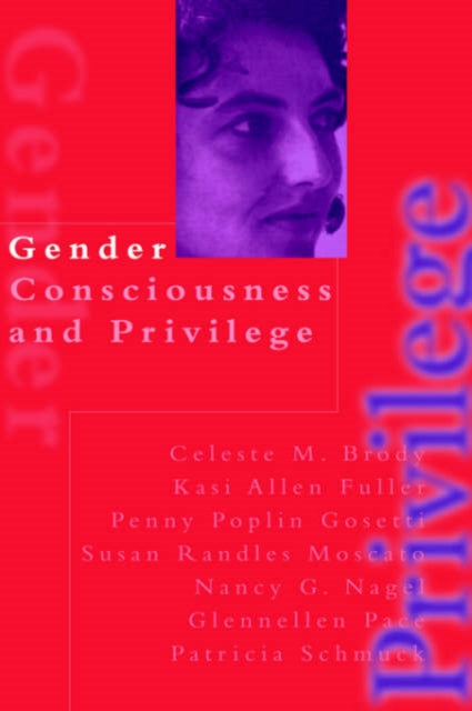 Book cover of: Gender Consciousness and Privilege