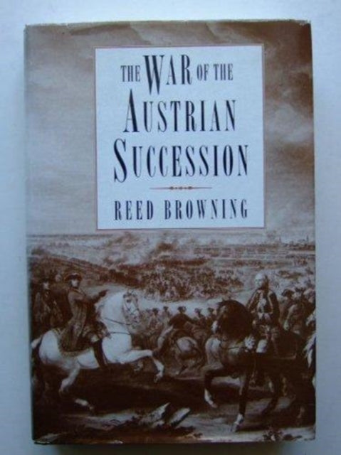 Book cover of: War of the Austrian Succession