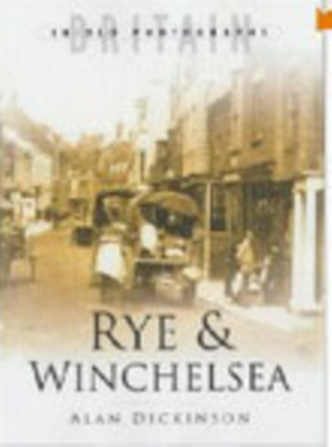 Book cover of: Rye and Winchelsea. By: Alan Dickenson