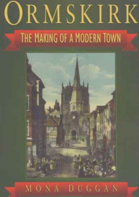 Book cover of: Ormskirk. By: James Dugan