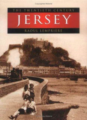 Jersey: the Twentieth Century