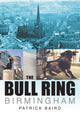 Book cover of: Bull Ring Birmingham. By: Patrick Baird