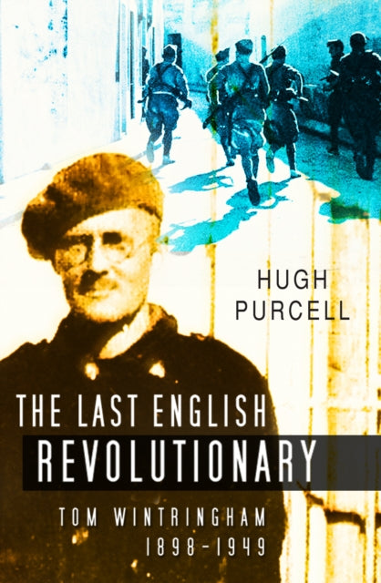 Book cover of: Last English Revolutionary